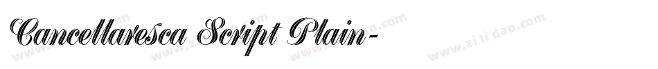 Cancellaresca Script Plain字体转换